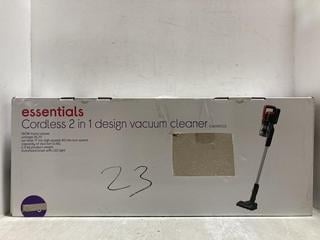 Lot 1077  
            Chesterfield SR47 - Parcel Delivery Only 

                
ESSENTIALS CORDLESS 2 IN 1 DESIGN VACUUM CLEANER (LOCATION: D7)