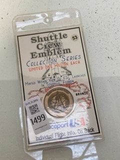 Lot 1499  
            Marchington SR13 - Parcel Delivery Only 

                
SPACE SHUTTLE CREW EMBLEM SERIES COMMEMORATIVE LAUNCH COIN, CAST IN BRONZE, SHUTT...