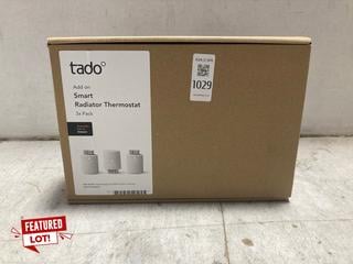 Lot 1029  
            Marchington SR17 - Parcel Delivery Only 

                
TADO SET OF 3 SMART RADIATOR THERMOSTATS - ORIGINAL RRP £160: LOCATION - AR2