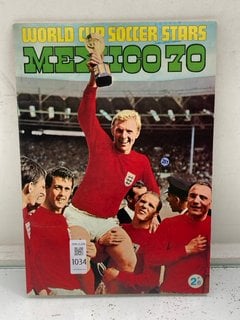 Lot 1034  
            Marchington SR13 - Parcel Delivery Only 

                
A COMPLETE WORLD CUP MEXICO 70 STICKER ALBUM: LOCATION - F3