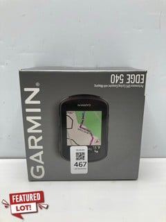 Lot 467  
            Nottingham SR9 - Delivery Only 

                
GARMIN EDGE 540 GPS BICYCLE COMPUTER