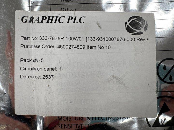 Lot 161  
            Marchington - Parcel Delivery Only 

                
QTY X 3 PKTS GRAPHIC PLC CIRCUIT BOARD. (PART NO :333-7876R-100W01 X2 SEALED PACK...